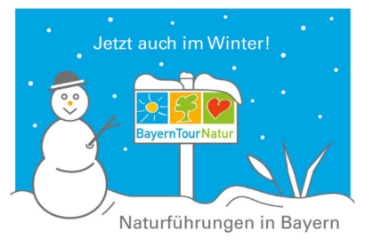 BayernTourNatur – jetzt auch mit Winterprogramm!