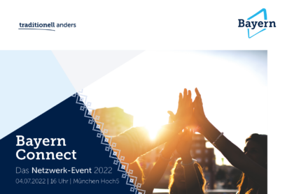 Bayern Connect das Netzwerk-Event am 04.07.2022
