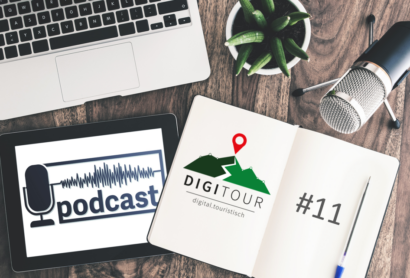 Wie werden Gäste zu kostenlosen Marketing-Mitarbeitern? – Folge #11 im DIGITOUR-Podcast
